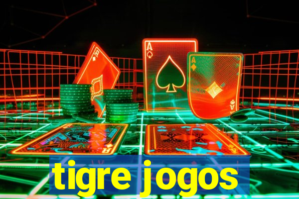 tigre jogos