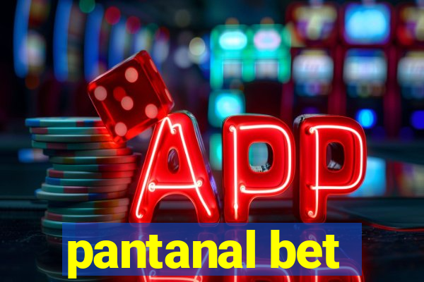 pantanal bet