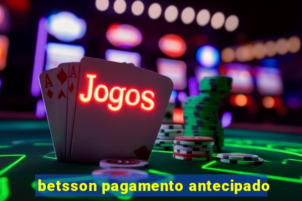 betsson pagamento antecipado