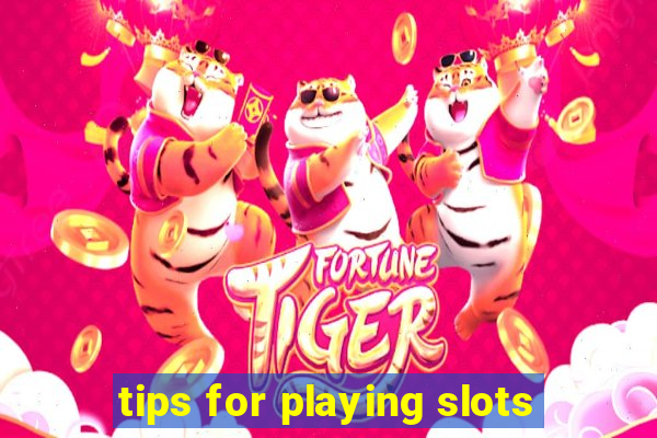 tips for playing slots