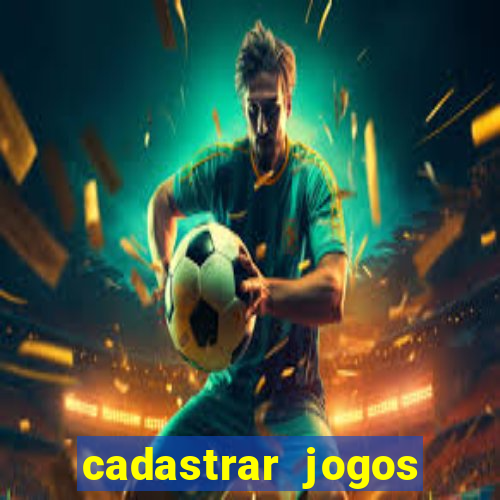 cadastrar jogos online caixa