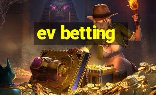 ev betting