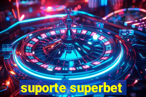 suporte superbet