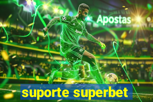 suporte superbet