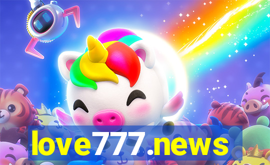 love777.news