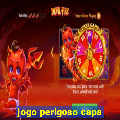 jogo perigoso capa