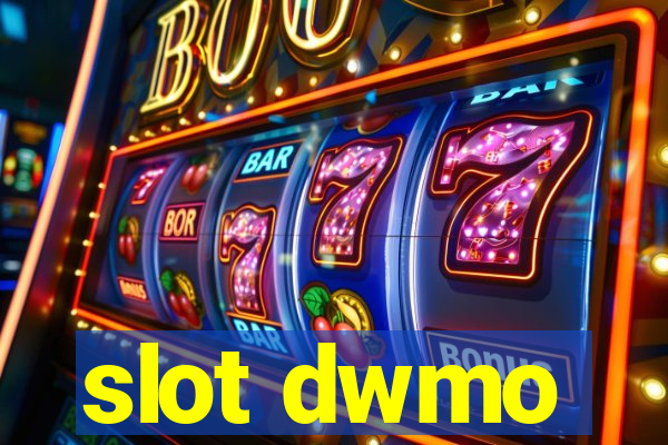 slot dwmo