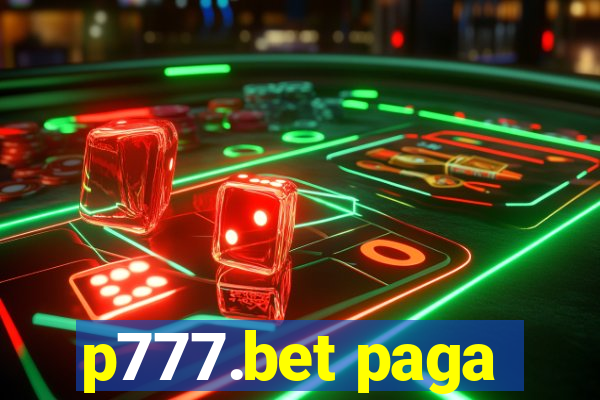 p777.bet paga