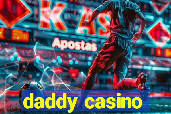 daddy casino