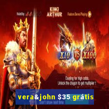 vera&john $35 grátis