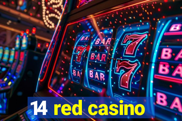 14 red casino