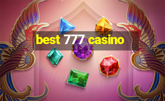 best 777 casino