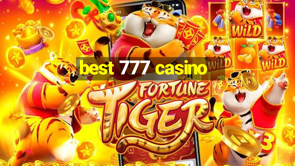 best 777 casino