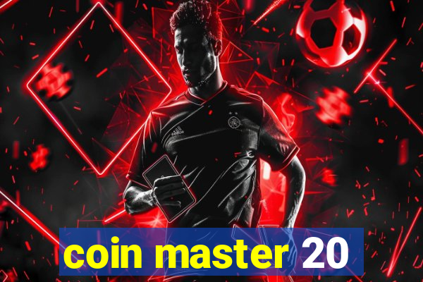 coin master 20