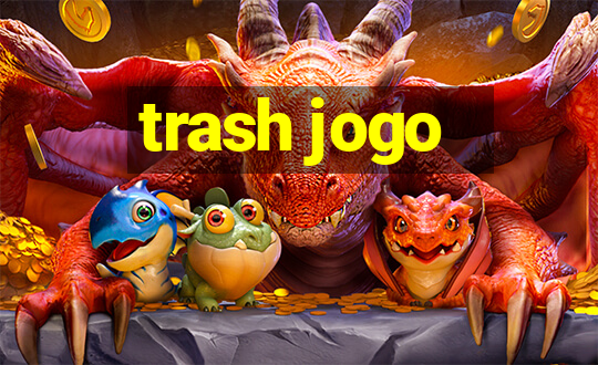 trash jogo