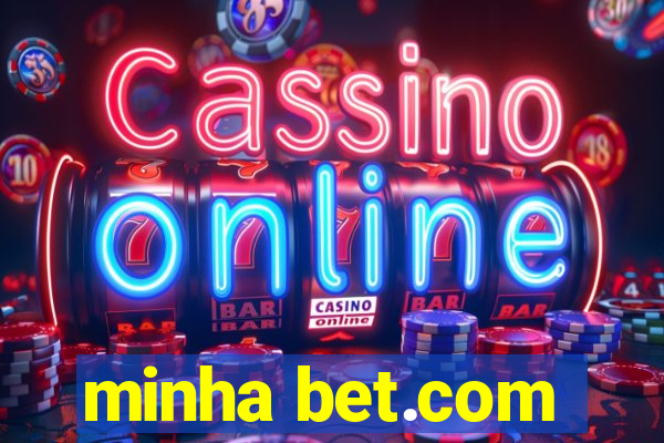 minha bet.com