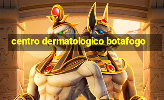 centro dermatologico botafogo