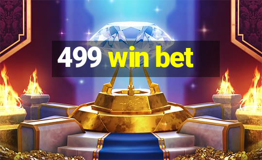 499 win bet