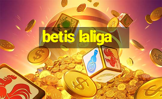 betis laliga