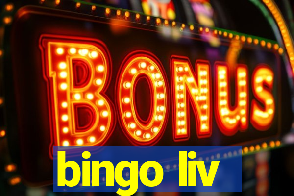 bingo liv