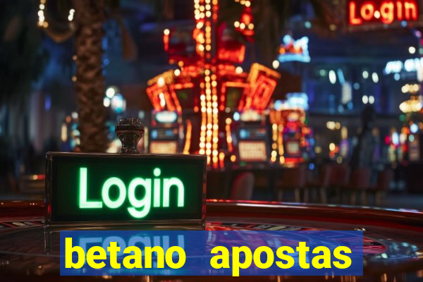 betano apostas esportivas app