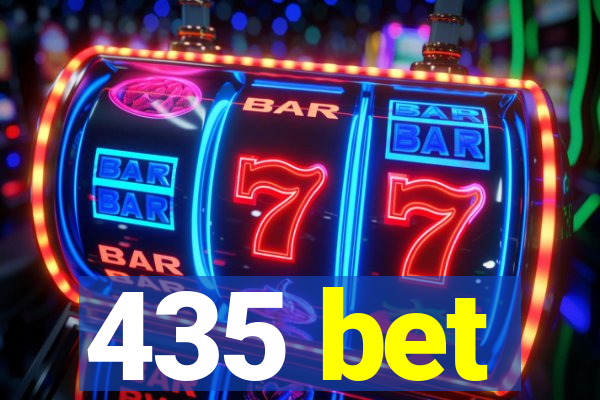 435 bet