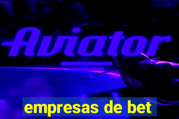 empresas de bet