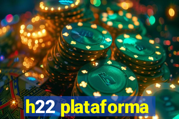 h22 plataforma