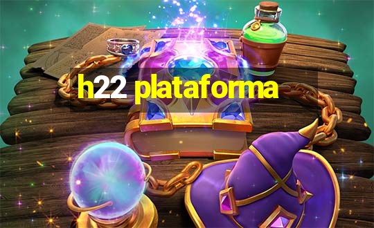 h22 plataforma