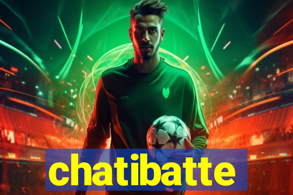 chatibatte