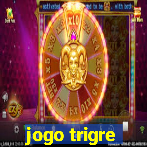 jogo trigre