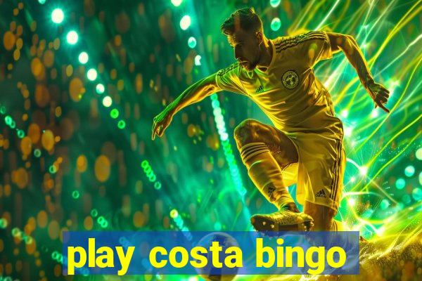 play costa bingo