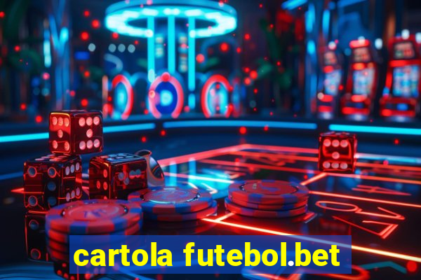 cartola futebol.bet