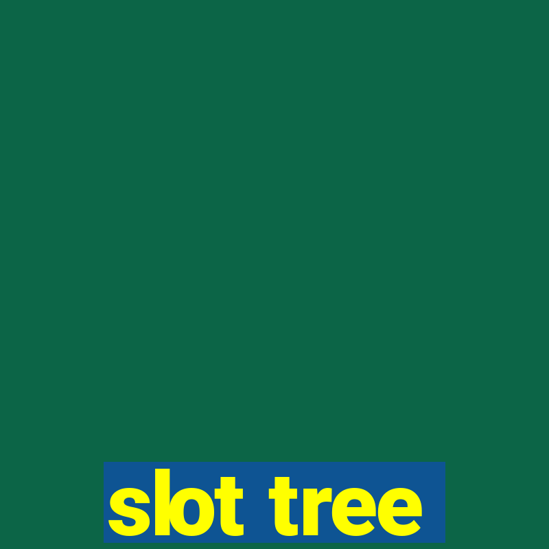 slot tree