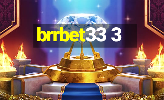 brrbet33 3