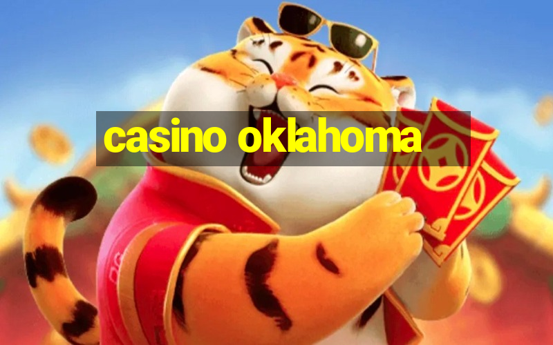 casino oklahoma