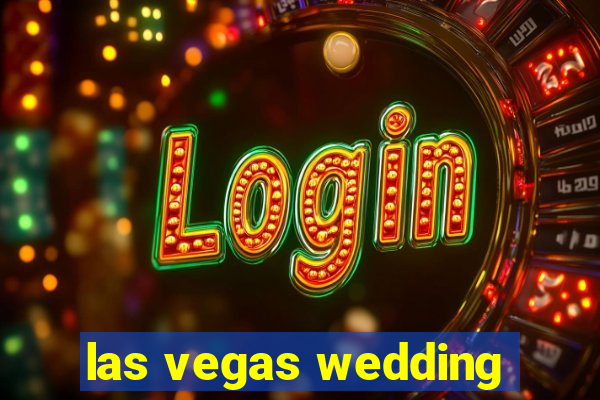 las vegas wedding