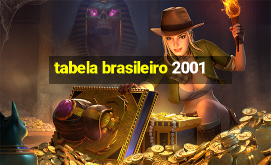 tabela brasileiro 2001