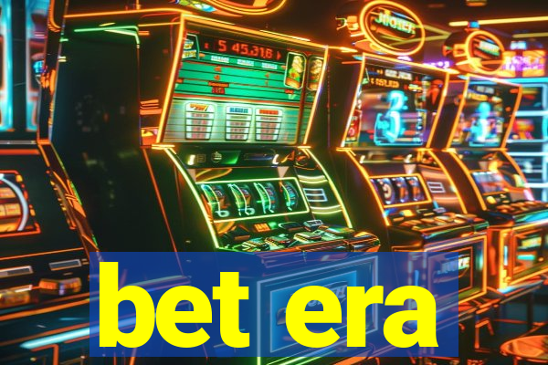 bet era