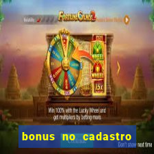 bonus no cadastro saque free