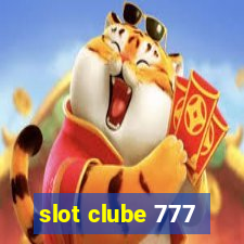 slot clube 777