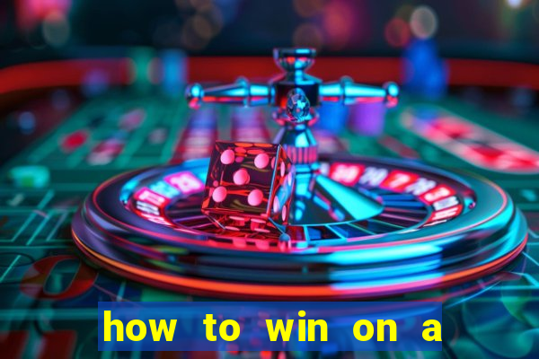 how to win on a slot machine in a casino