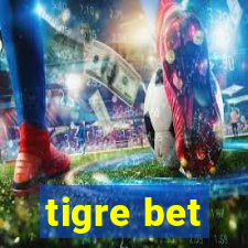 tigre bet