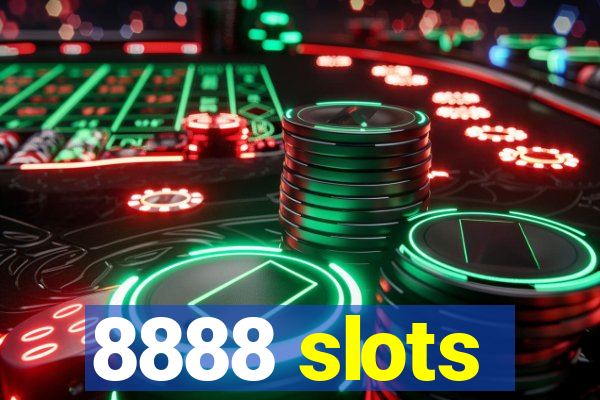 8888 slots