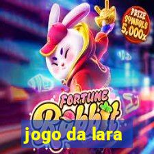 jogo da lara