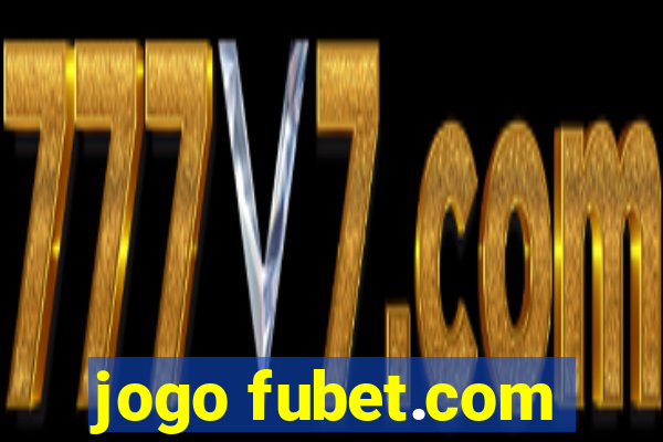 jogo fubet.com