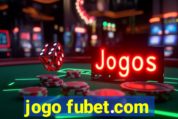 jogo fubet.com