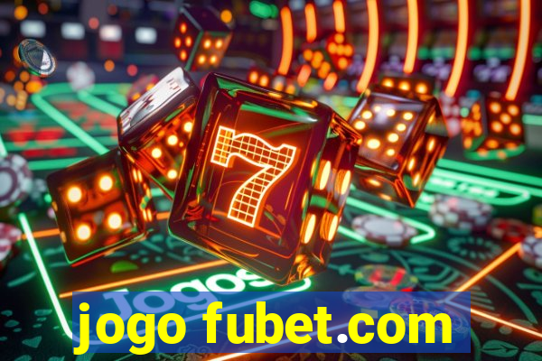 jogo fubet.com