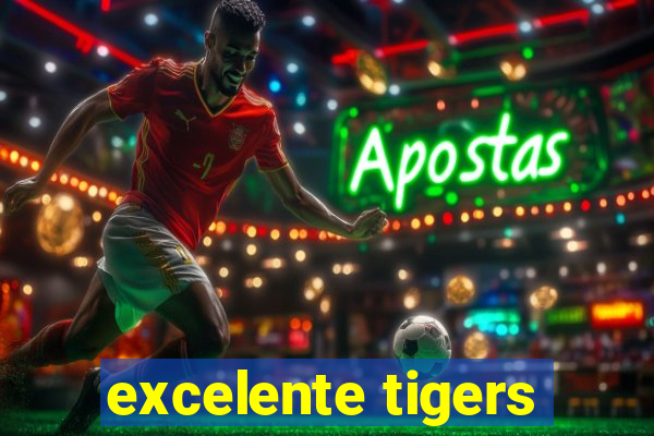 excelente tigers