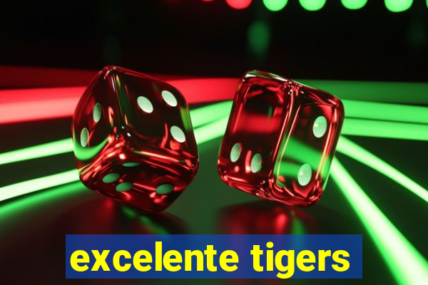 excelente tigers